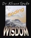 Finding Wisdom (book) by Dr. Kluane Spake